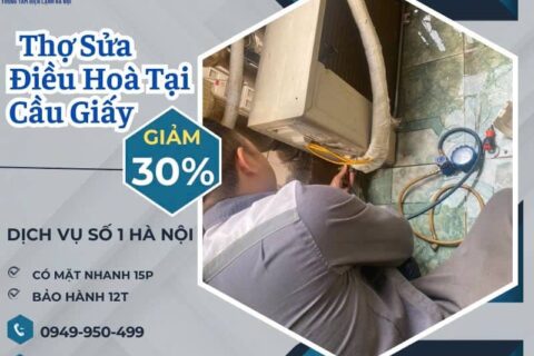 Thợ Sửa Điều Hòa Tại Cầu Giấy – Nhanh Chóng 15P, Rẻ Hơn 30% Thị Trường