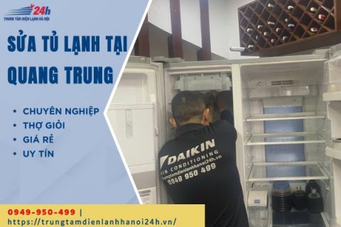Sửa tủ lạnh tại Quang Trung thợ giỏi, có mặt nhanh 24/7 không chặt chém