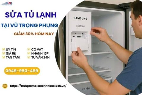 Tốp 1+ địa chỉ Sửa Tủ Lạnh Vũ Trọng Phụng Thanh Xuân, Rẻ nhất