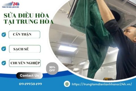 Sửa điều hòa Trung Hòa, thợ giỏi – vệ sinh sạch sẽ, bơm gas chỉ từ 7K