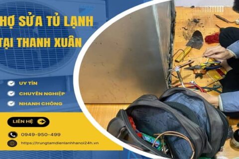 Thợ sửa tủ lạnh Thanh Xuân giỏi nhất, giảm 30% O949.95O.499
