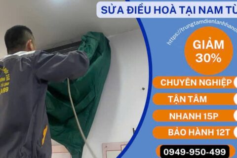 Sửa điều hòa quận Nam Từ Liêm, nhanh chóng 15P, bảo hành 12Tháng