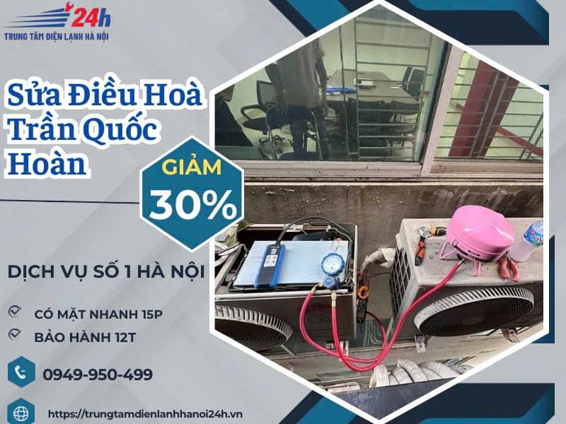 địa chỉ sửa điều hòa giá rẻ tại Trần Quốc hoàn cầu giấy địa chỉ sửa điều hòa giá rẻ tại Trần Quốc hoàn cầu giấy