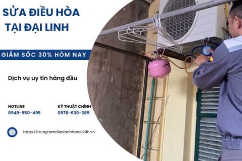 Sửa Điều Hòa Tại Đại Linh, Đặt Lịch Sớm Nhận 30% Ưu Đãi