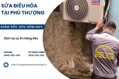 Sửa Điều Hòa Tại Phú Thượng – 99% khách hàng chọn chúng tôi