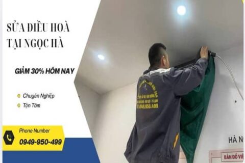 Sửa điều hòa tại Ngọc Hà giá rẻ, thợ giỏi, có mặt 15 phút