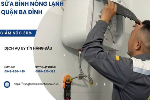 Sửa Bình Nóng Lạnh Tại Quận Ba Đình Giảm Sâu 30%, Nhanh Chóng 15P