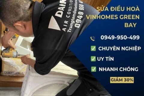 Sửa Điều Hòa Tại Vinhomes Green Bay, Giảm 30% Khi Đặt Lịch Hôm Nay
