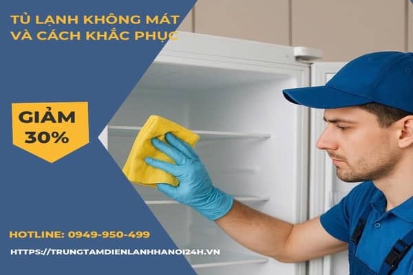 nguyên nhân tủ lạnh không mát