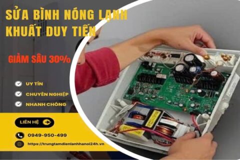 Sửa Bình Nóng Lạnh Tại Khuất Duy Tiến – giá rẻ, có mặt 15P