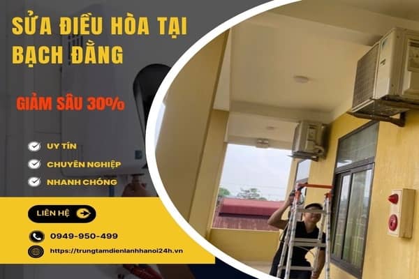 Dịch vụ vệ sinh và sửa điều hòa tại Bạch Đằng.