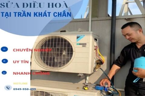 Sửa điều hòa tại Trần Khát Chân uy tín, thợ giỏi O949.95O.499