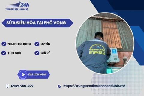 Sửa điều hoà tại Phố Vọng siêu ưu đãi tới 30%, có mặt 15P 0949.950.499