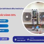 Block điều hoà là gì? Dấu hiệu nhận biết block điều hoà bị hư hỏng
