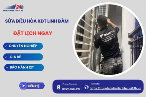 Sửa Điều Hòa Tại Khu Đô Thị Linh Đàm Uy Tín – Bảo Hành 12 Tháng, Giá Rẻ Nhất Thị Trường
