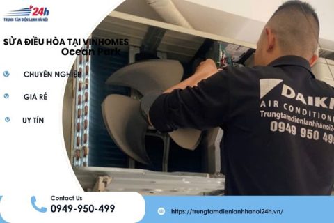 Sửa điều hòa tại Vinhomes Ocean Park,  Có mặt sau 15 phút, phục vụ 24/7